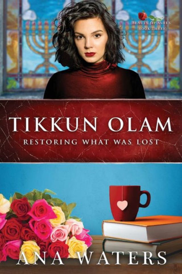 Tikkun Olam: Restoring What was Lost