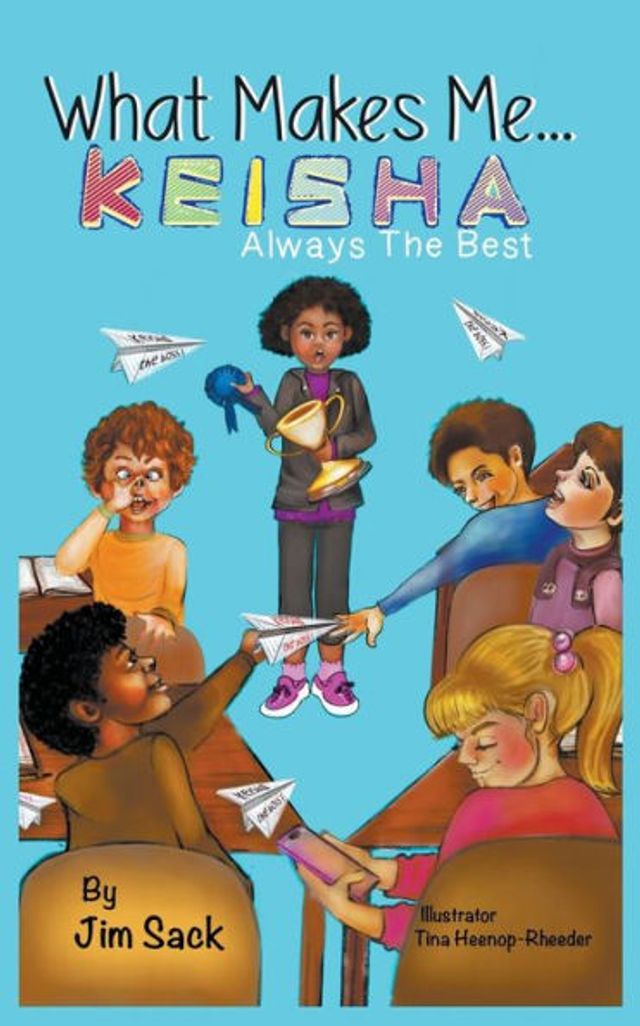 What Makes Me...Keisha