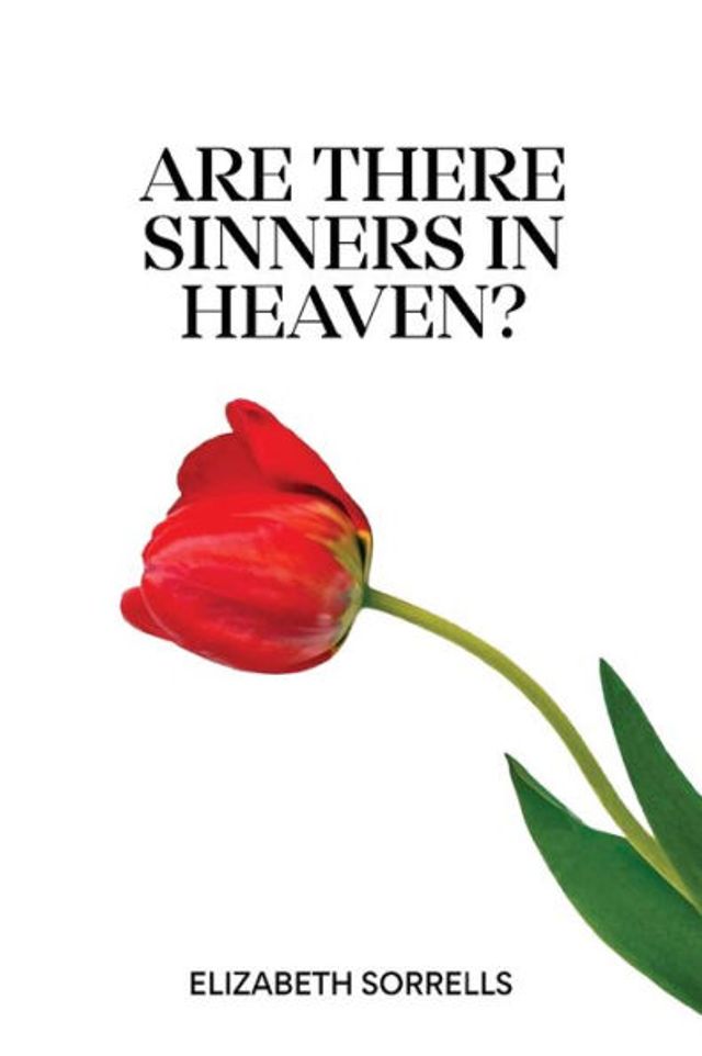 Are There Sinners Heaven?