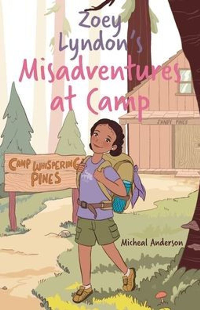 Zoey Lyndon's Misadventures at Camp