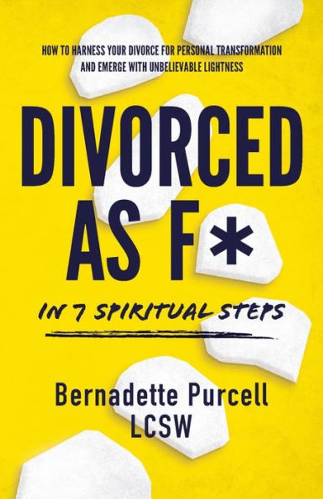 Divorced As F* Seven Spiritual Steps