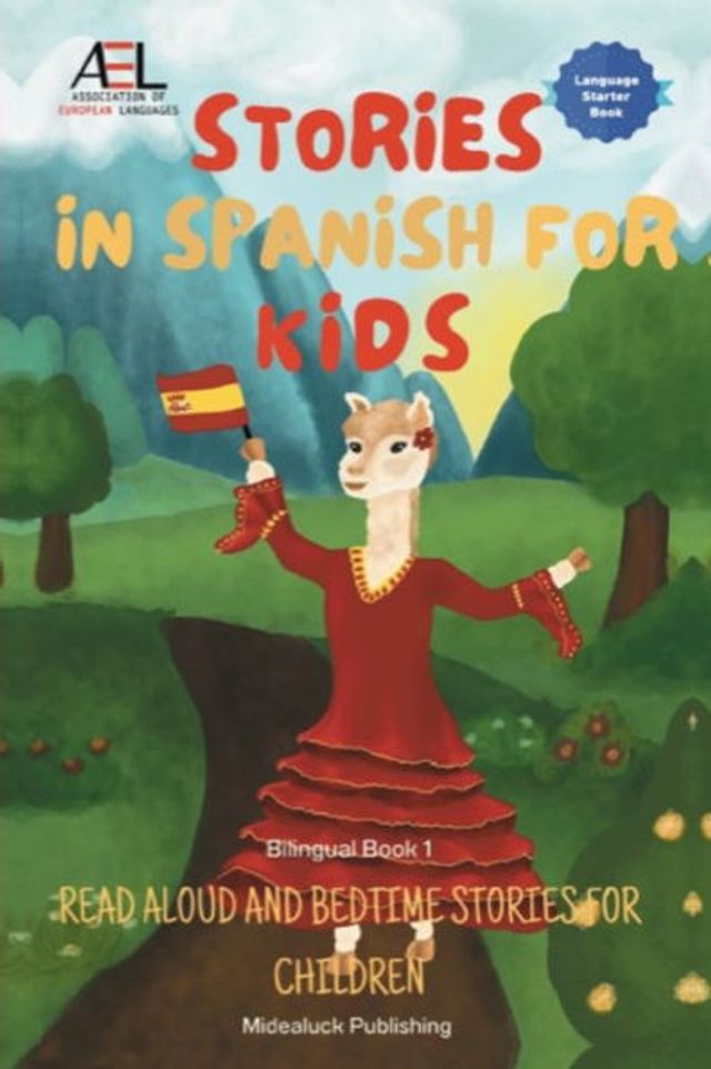 Stories Spanish for Kids: Read Aloud and Bedtime Children Bilingual Book 1