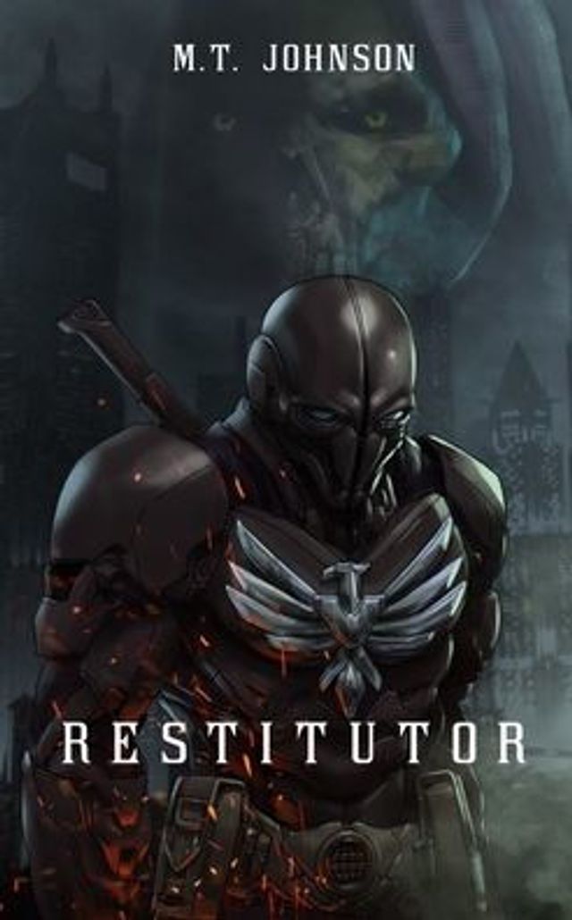 Restitutor: A Dystopian Superhero Novel