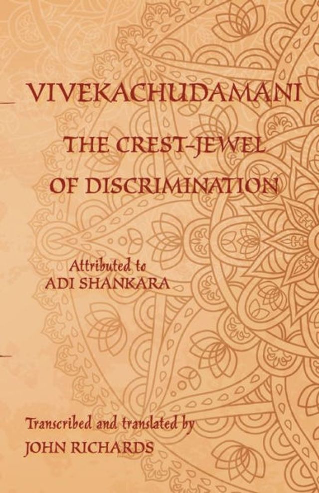 Vivekachudamani - The Crest-Jewel of Discrimination: A bilingual edition in Sanskrit and English