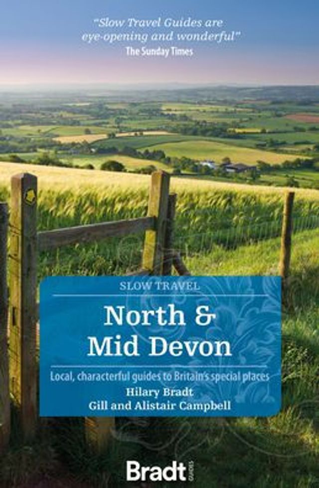 North and Mid Devon: Local, Characterful Guides to Britain's Special Places