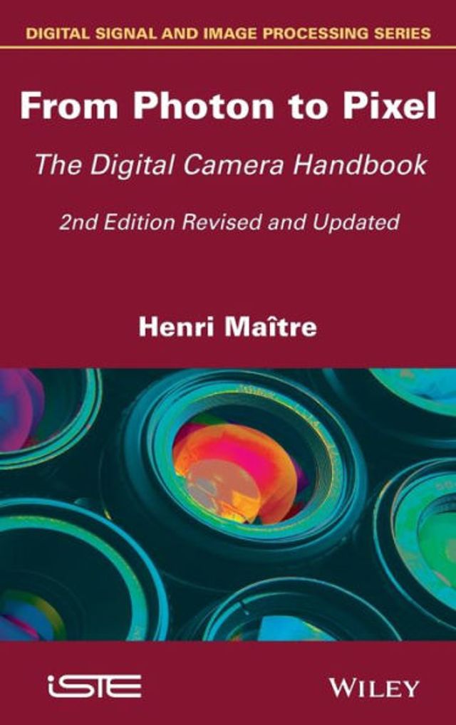 From Photon to Pixel: The Digital Camera Handbook / Edition 2