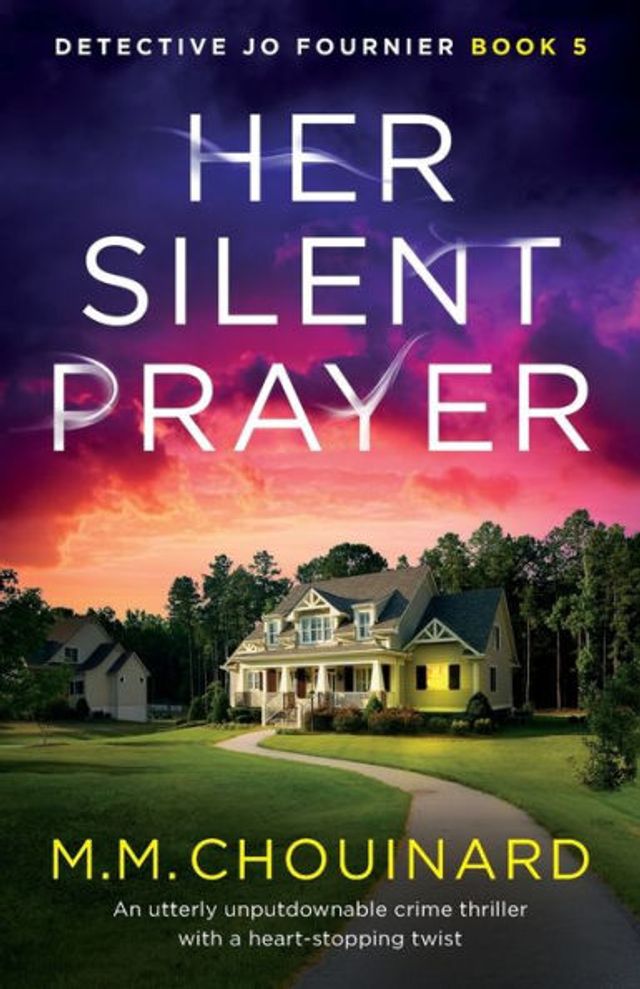 Her Silent Prayer: An utterly unputdownable crime thriller with a heart-stopping twist