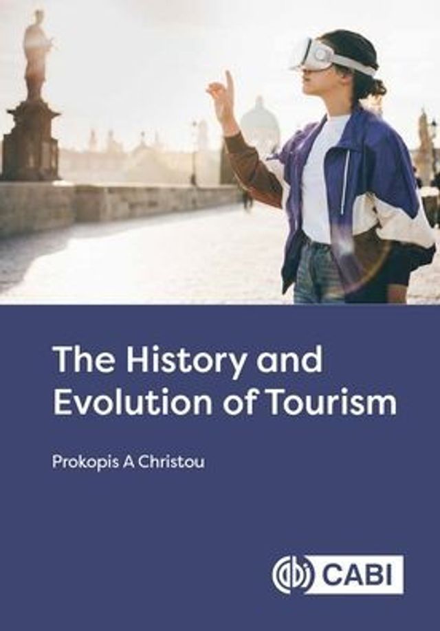 The History and Evolution of Tourism