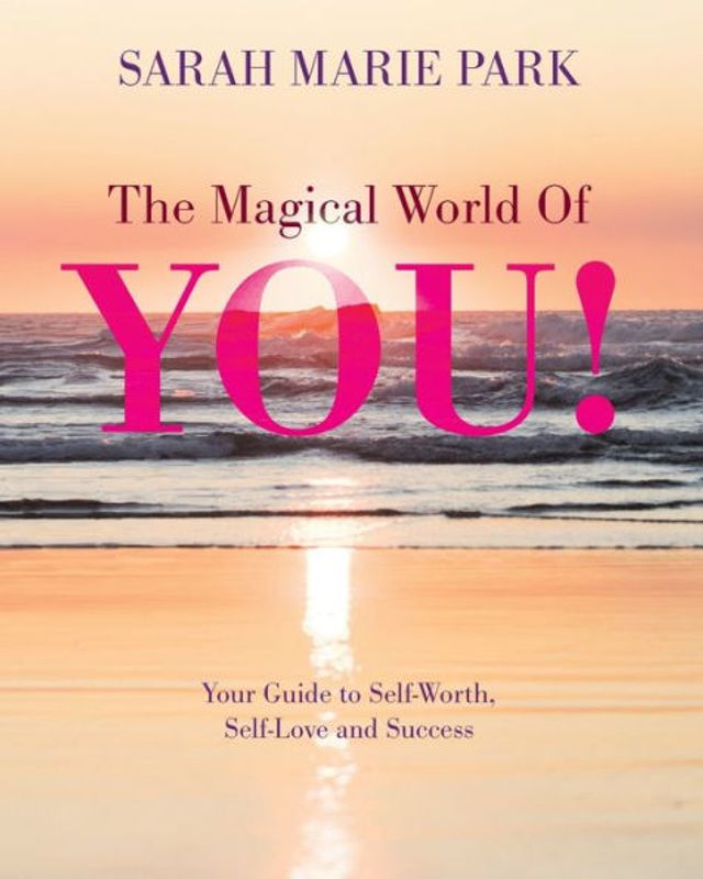 The Magical World Of YOU!