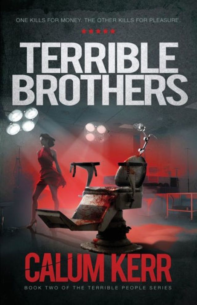 Terrible Brothers: One Kills For Money. The Other Pleasure