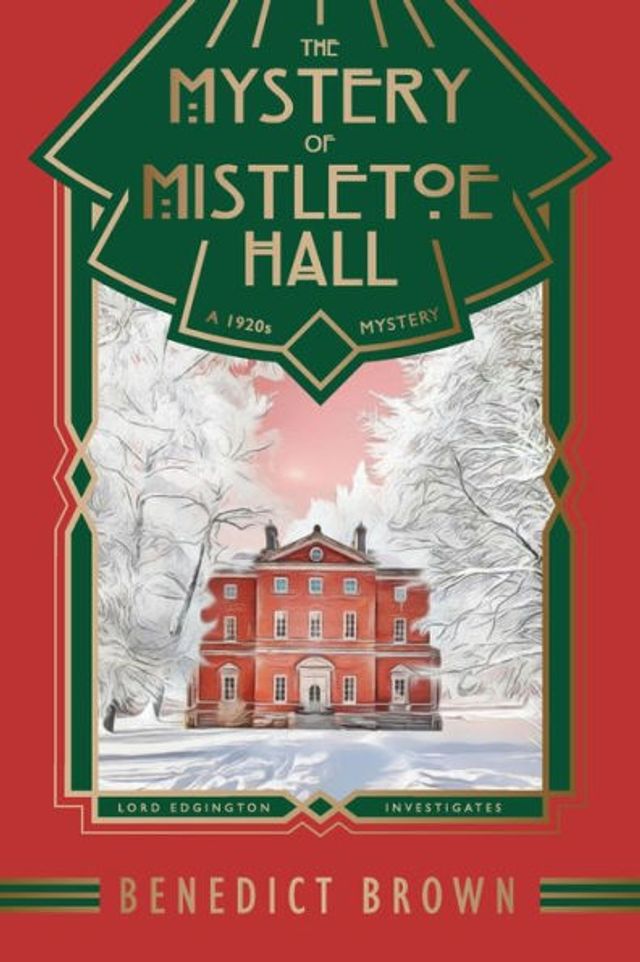 The Mystery of Mistletoe Hall: A Standalone 1920s Christmas Mystery