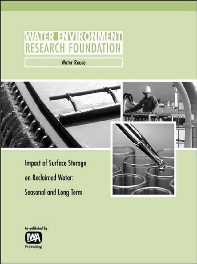 Impact of Surface Storage on Reclaimed Water: Seasonal and Long Term