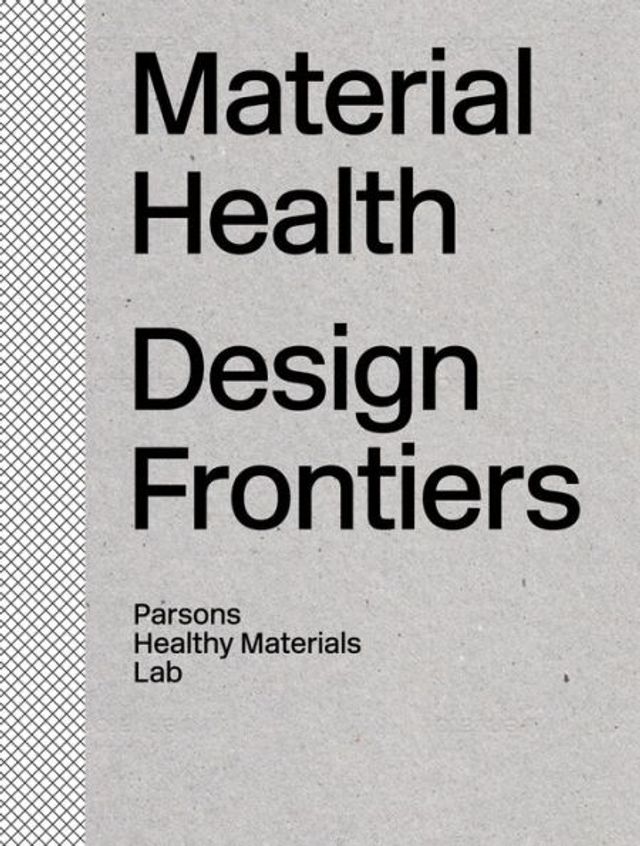 Material Health: Design Frontiers