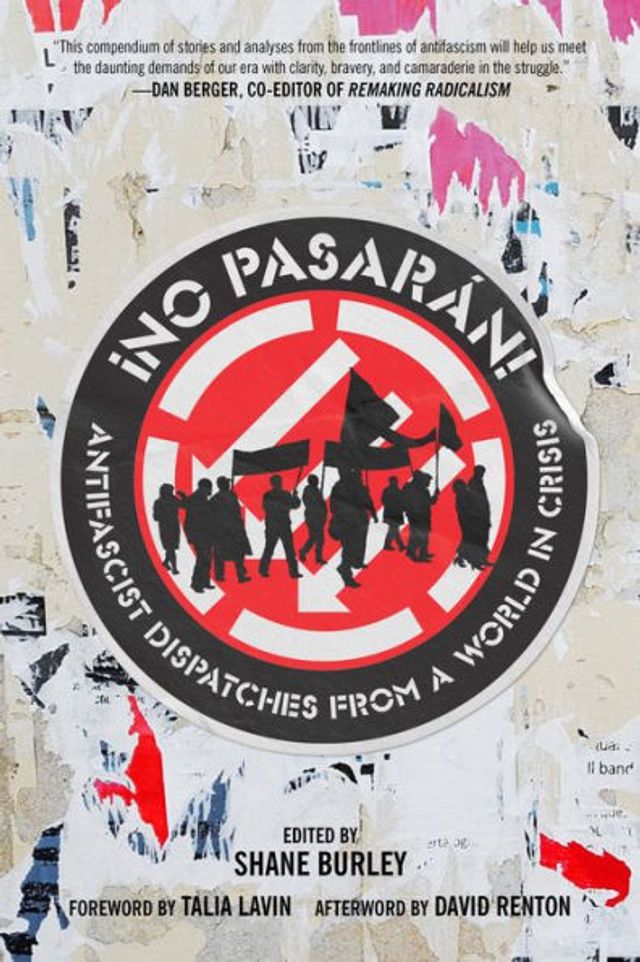 No Pasaran: Antifascist Dispatches from a World Crisis