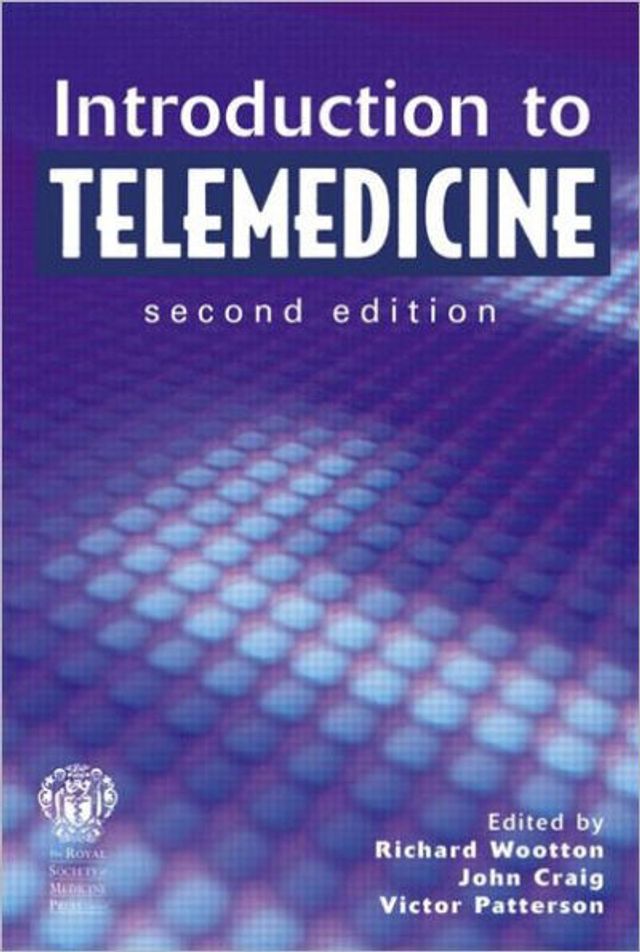 Introduction to Telemedicine, second edition / Edition 2