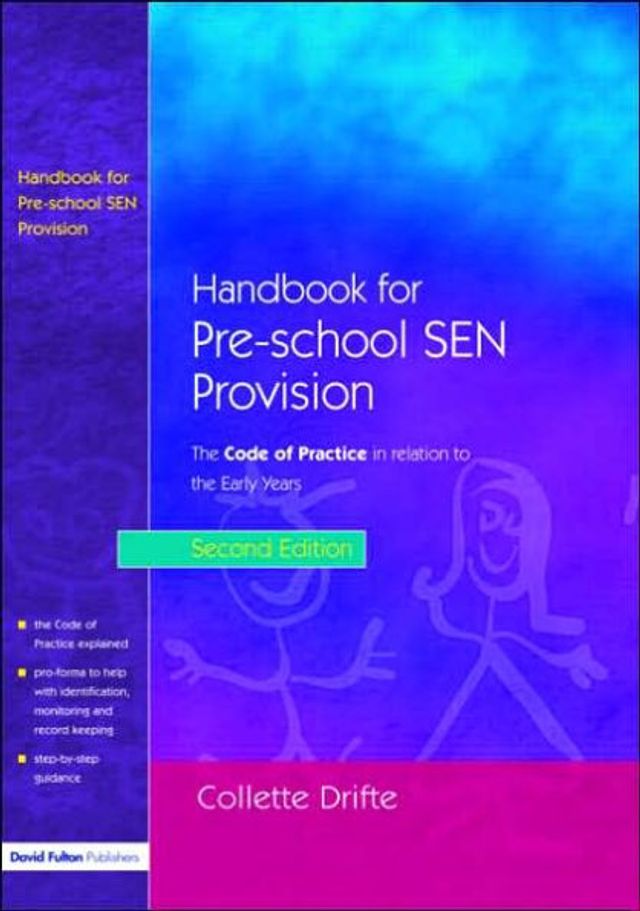 Handbook for Pre-School SEN Provision: the Code of Practice Relation to Early Years