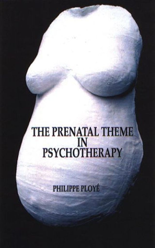 The Prenatal Theme Psychotherapy