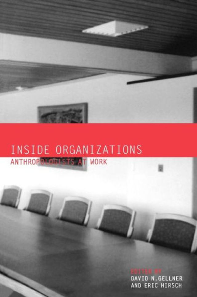 Inside Organizations: Anthropologists at Work