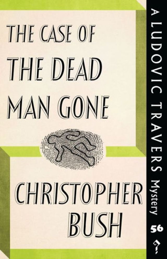 the Case of Dead Man Gone: A Ludovic Travers Mystery