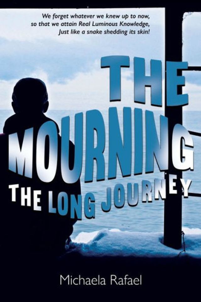 The Mourning: Long Journey