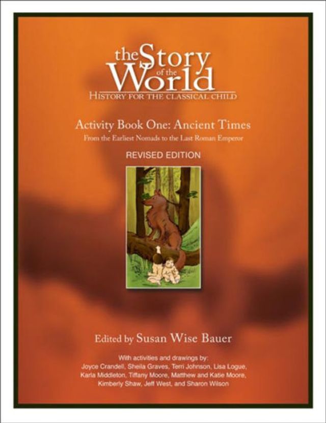 Story of the World, Vol. 1 Activity Book: History for the Classical Child: Ancient Times / Edition 3
