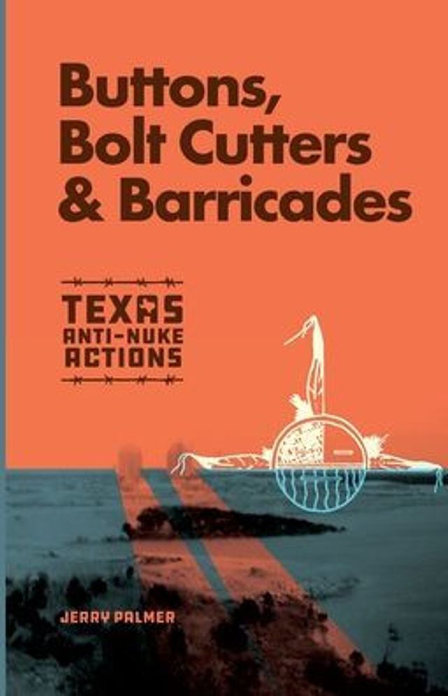 Buttons, Bolt Cutters & Barricades