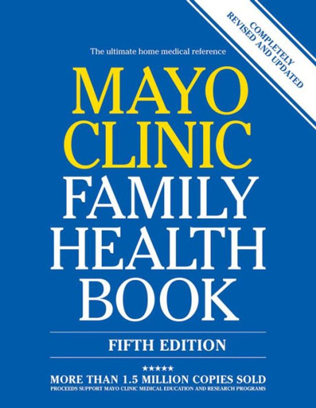 Mayo Clinic Family Health Book, 5th Edition