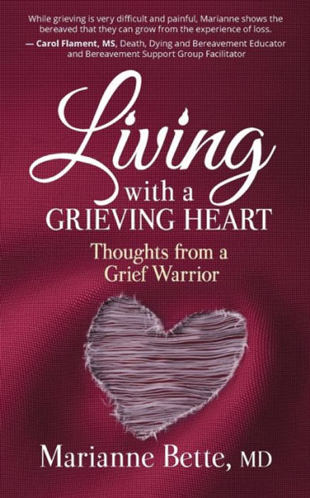 Living with a Grieving Heart: Thoughts from Grief Warrior
