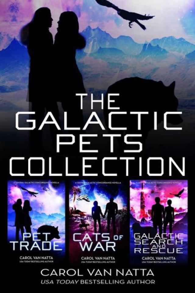 The Galactic Pets Collection: Three Space Opera Romances with Adventure & Pets