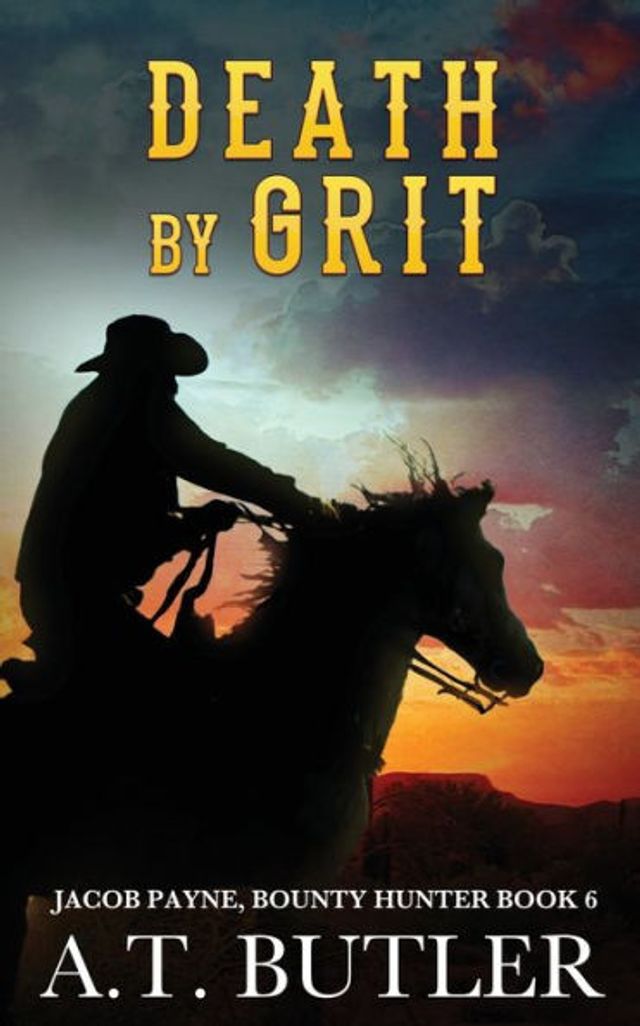 Death by Grit: A Western Adventure