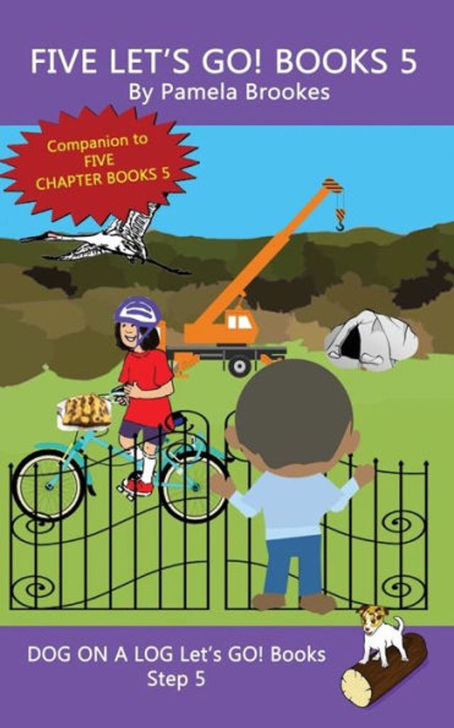 Five Let's GO! Books 5: Sound-Out Phonics Help Developing Readers, including Students with Dyslexia, Learn to Read (Step 5 a Systematic Series of Decodable Books)