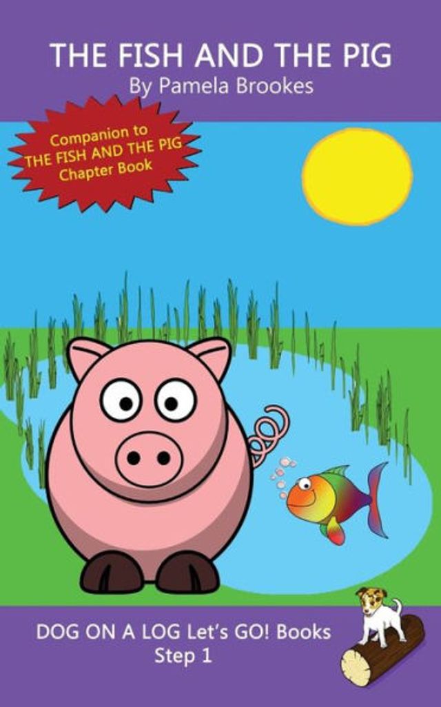 The Fish And Pig: Sound-Out Phonics Books Help Developing Readers, including Students with Dyslexia, Learn to Read (Step 1 a Systematic Series of Decodable Books)