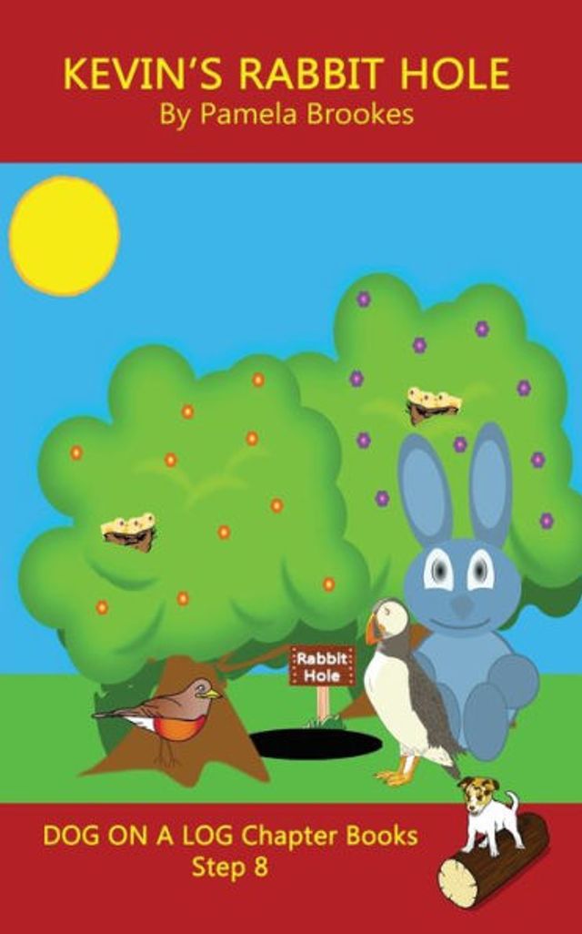 Kevin's Rabbit Hole Chapter Book: Sound-Out Phonics Books Help Developing Readers, including Students with Dyslexia, Learn to Read (Step 8 a Systematic Series of Decodable Books)