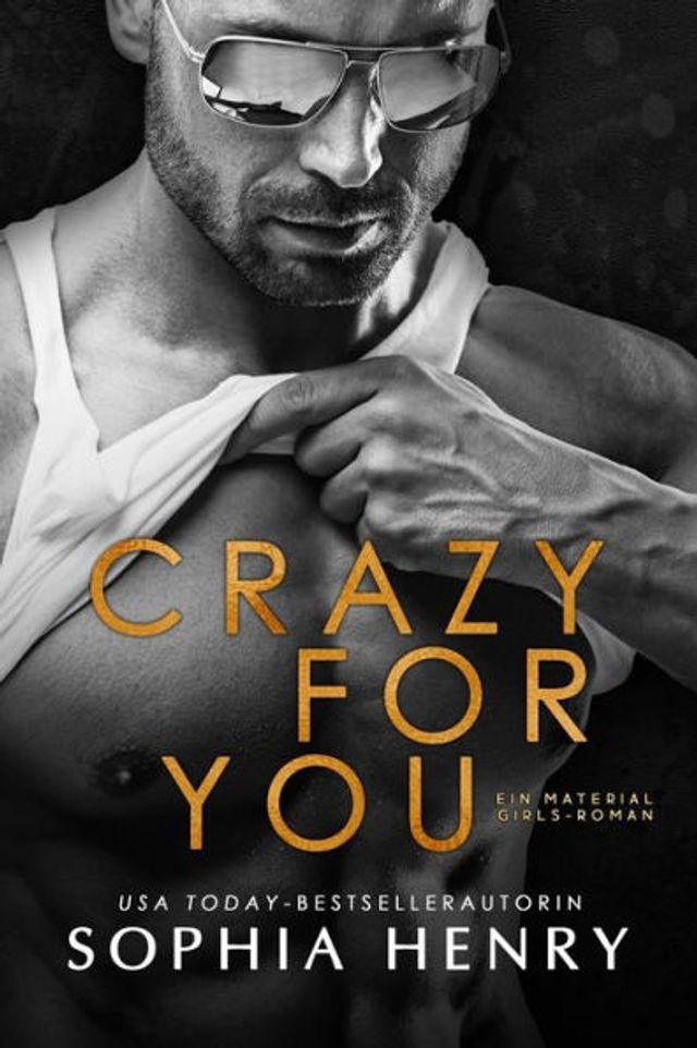 Crazy for You: Eine Feinde-zu-Liebhaber-Romanze