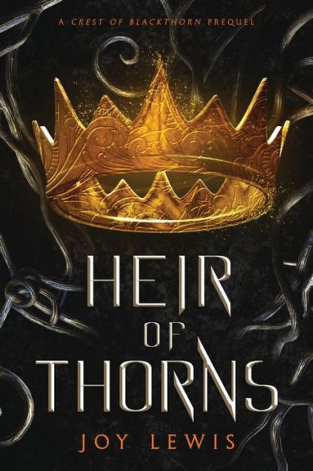 Heir of Thorns: (The Crest of Blackthorn Book 0.5)