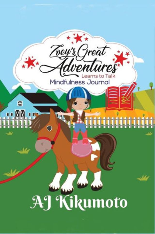 Zoey's Great Adventures - Learns To Talk: Mindfulness Journal: A daily application of gratitude, self-care and reflection