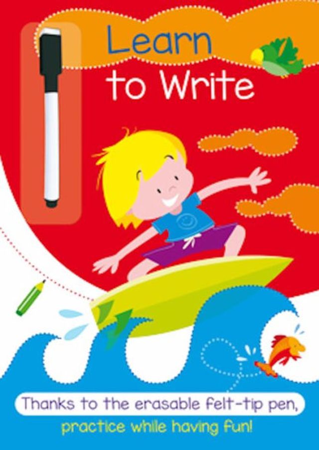 Learn to Write: A Full-Color Activity Workbook that Makes Practice Fun