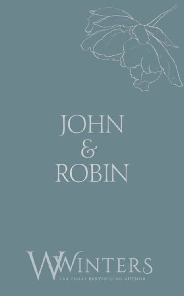 John & Robin: Forget Me Not