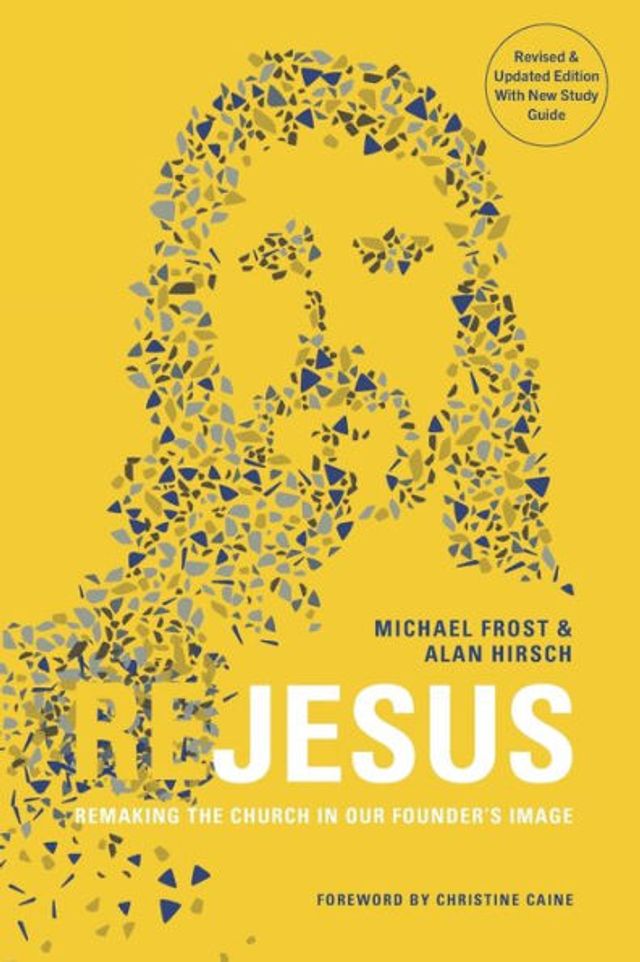 ReJesus: Remaking the Church Our Founder's Image