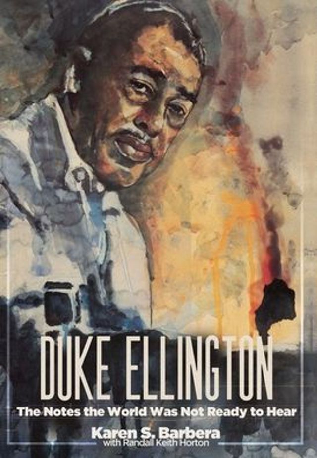 Duke Ellington: the Notes World Was Not Ready to Hear