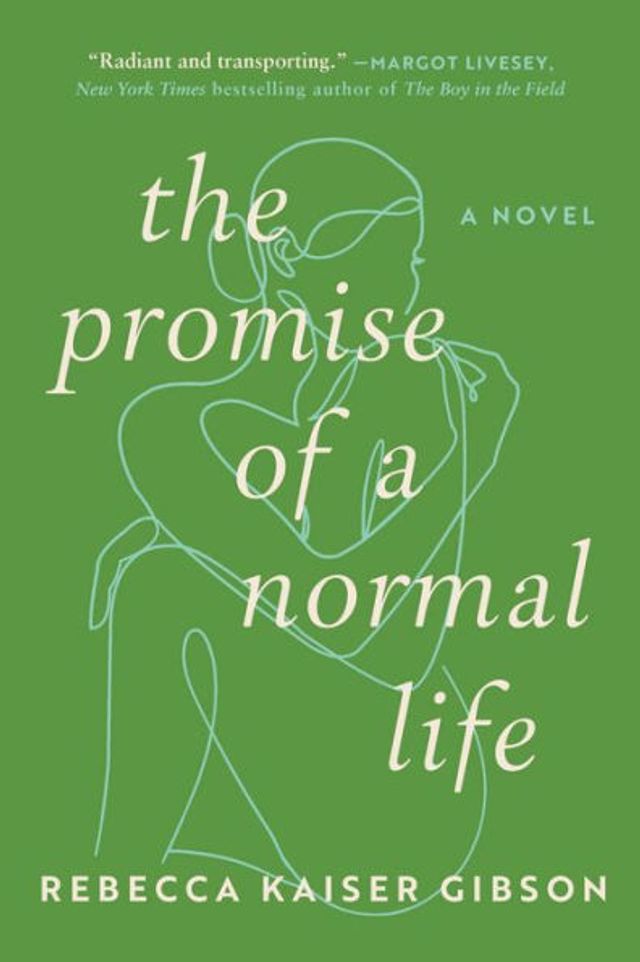 The Promise of A Normal Life: Novel