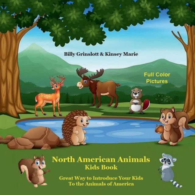 North American Animals Kids Book: Meet the of America Learn Some Fun Facts
