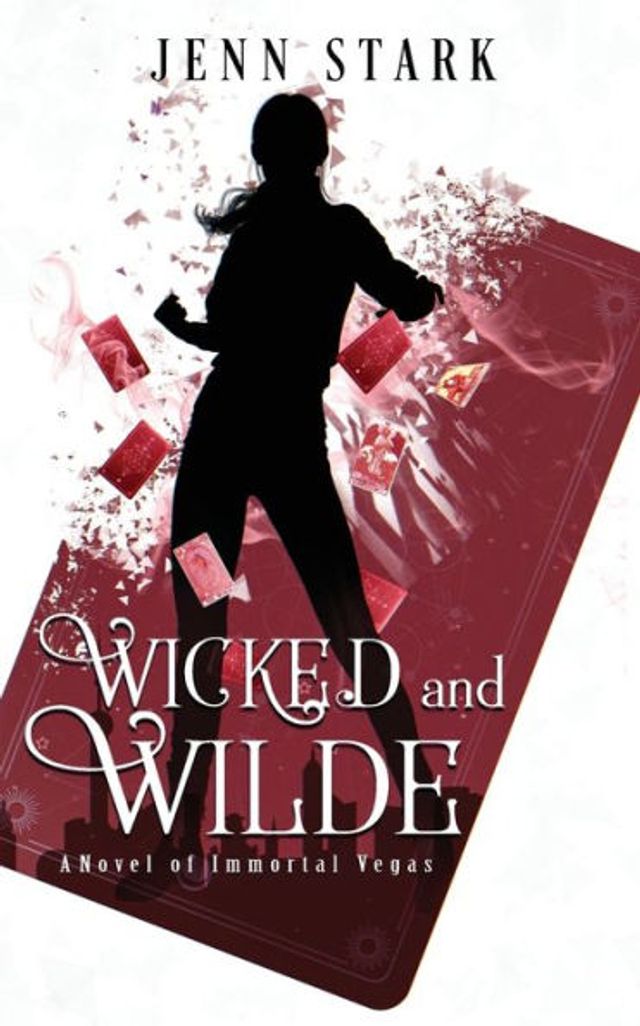 Wicked And Wilde (Immortal Vegas, Book 5): Immortal 5