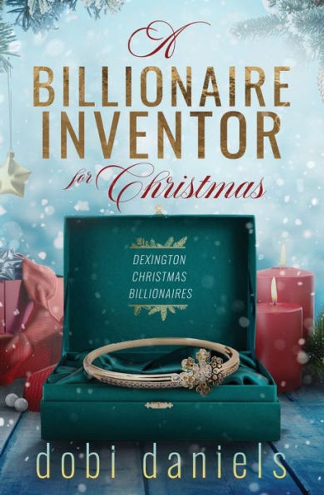 A billionaire Inventor for Christmas: sweet second chance Christmas romance