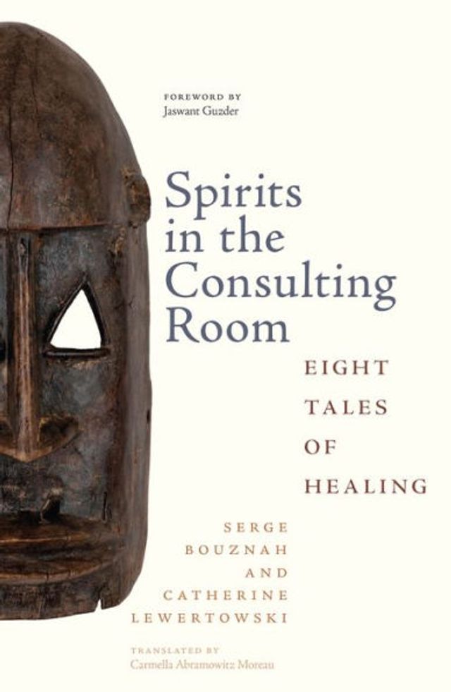 Spirits the Consulting Room: Eight Tales of Healing