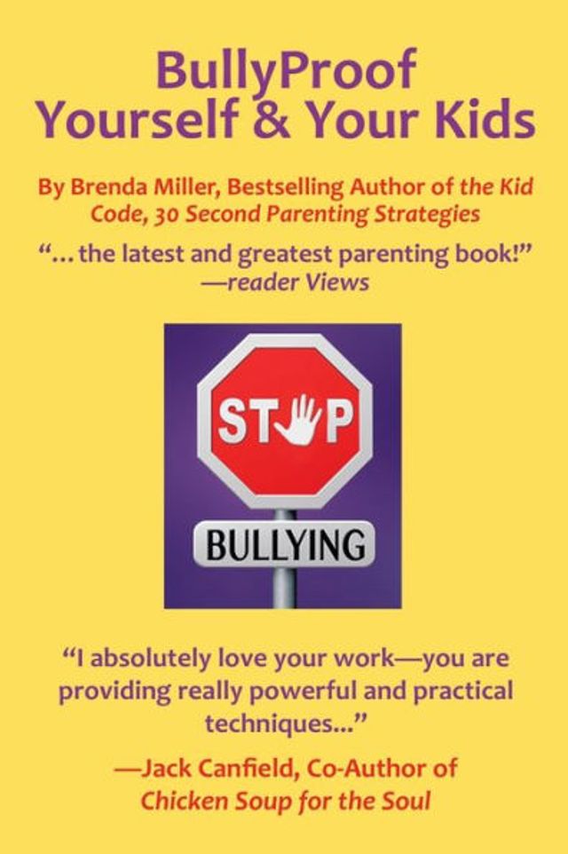 Bullyproof Yourself & Your Kids: The Little Book of Peaceful Power