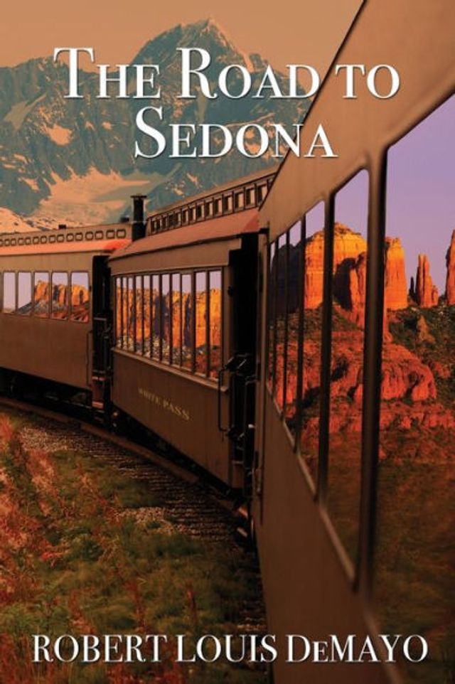 the Road to Sedona: It really is about journey, not destination