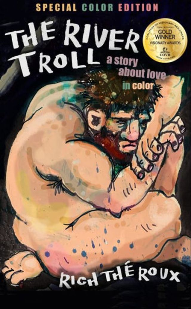 The River Troll: A Story About Love and Color