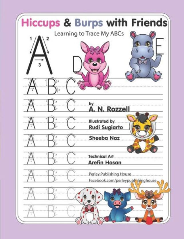 Hiccups & Burps with Friends: Tracing My ABC Letters