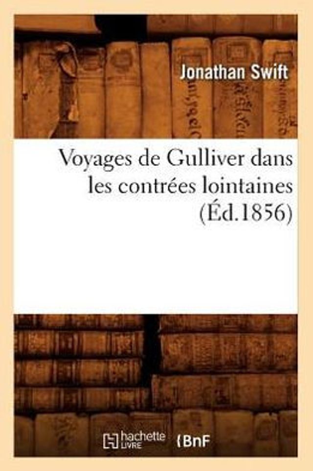 Voyages de Gulliver dans les contrées lointaines (Éd.1856)